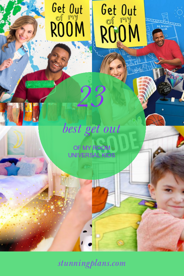 23 Best Get Out Of My Room Universal Kids Home, Family, Style and Art